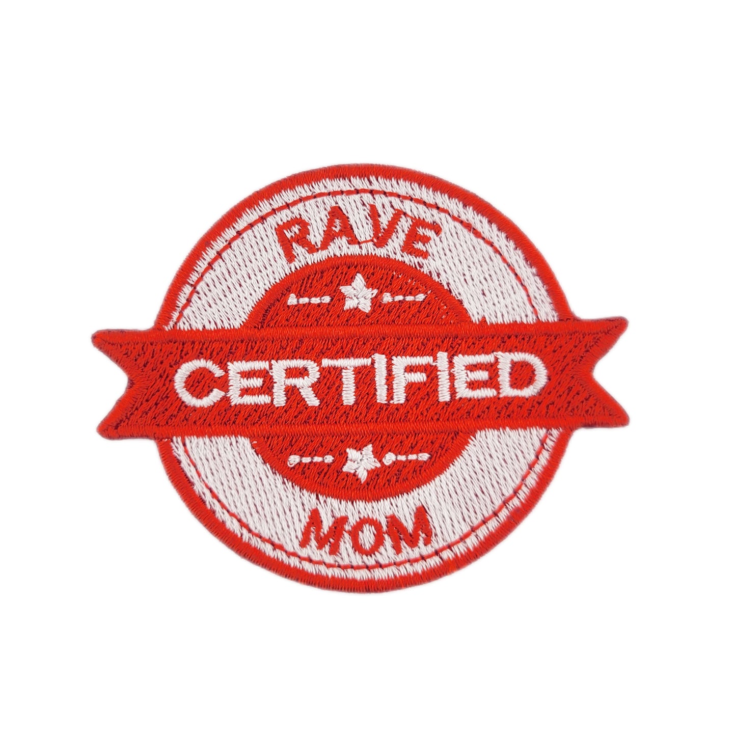 Embroidered patch with 'Certified Rave Mom' text on a white background