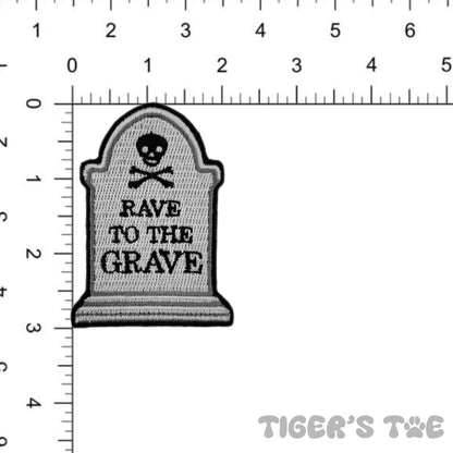 Rave to the Grave Embroidered Patch | Iron-On