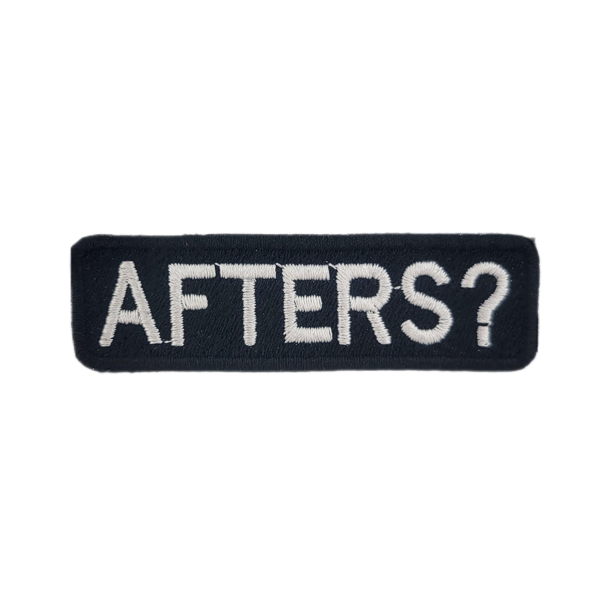 Black patch with 'AFTERS?' text on a white background