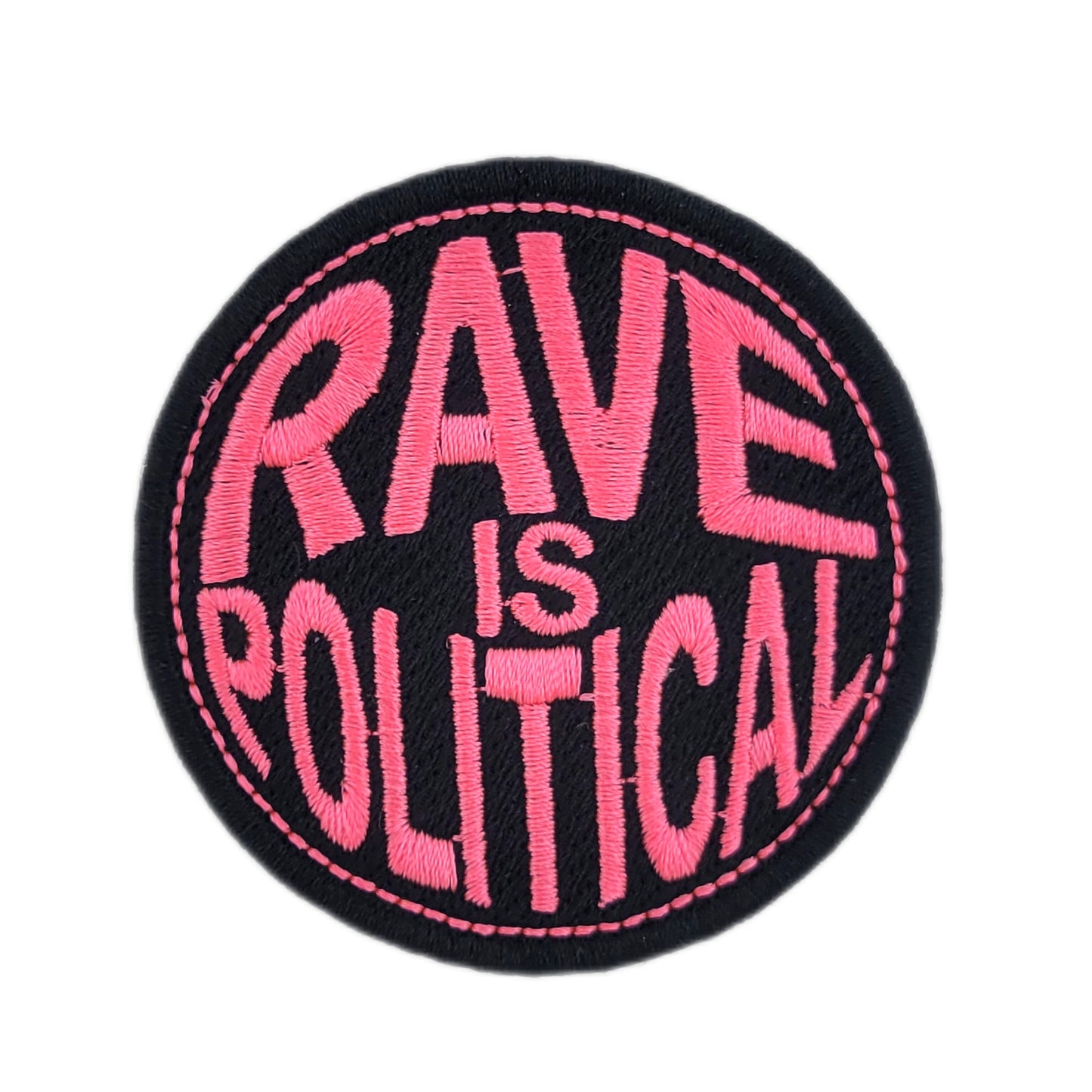 Embroidered patch with 'RAVE IS POLITICAL' text in pink on a black background