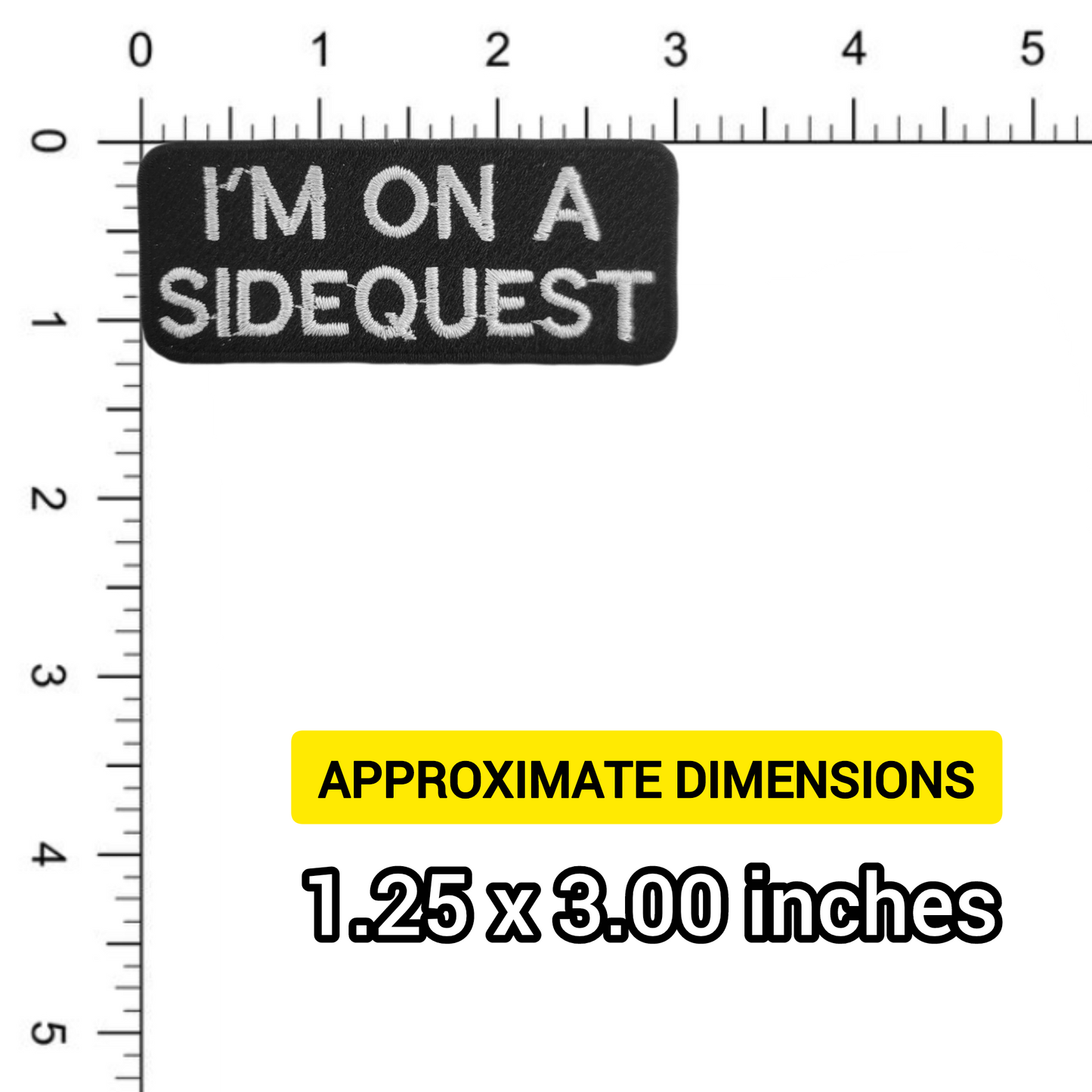 Black patch with 'I'm on a sidequest' text on a white background with measurement details.