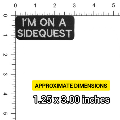 Black patch with 'I'm on a sidequest' text on a white background with measurement details.