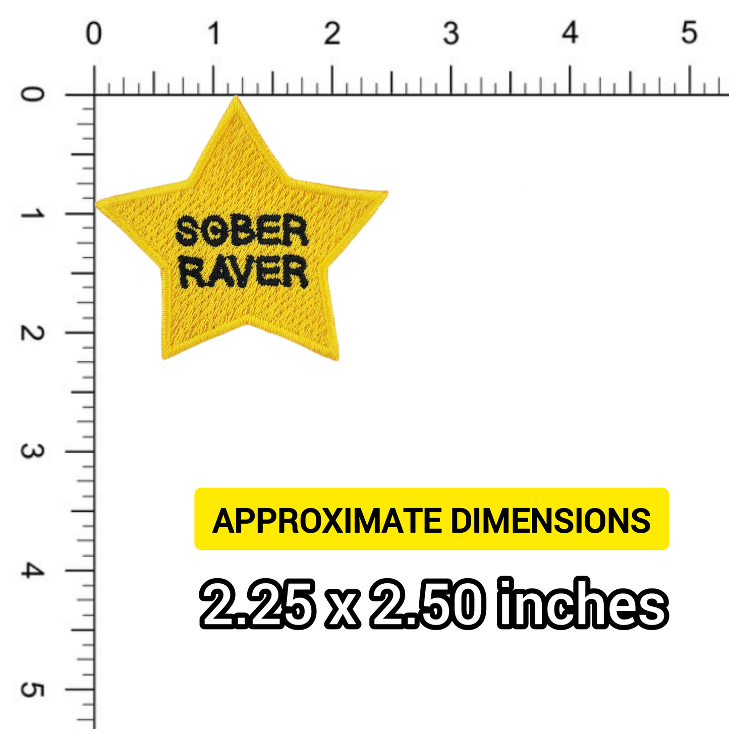 Yellow star patch with 'SOBER RAVER' text on a ruler for size reference