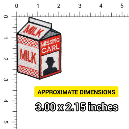 Embroidered patch of a milk carton with a silhouette and 'Missing Carl' text, shown with a ruler for scale.