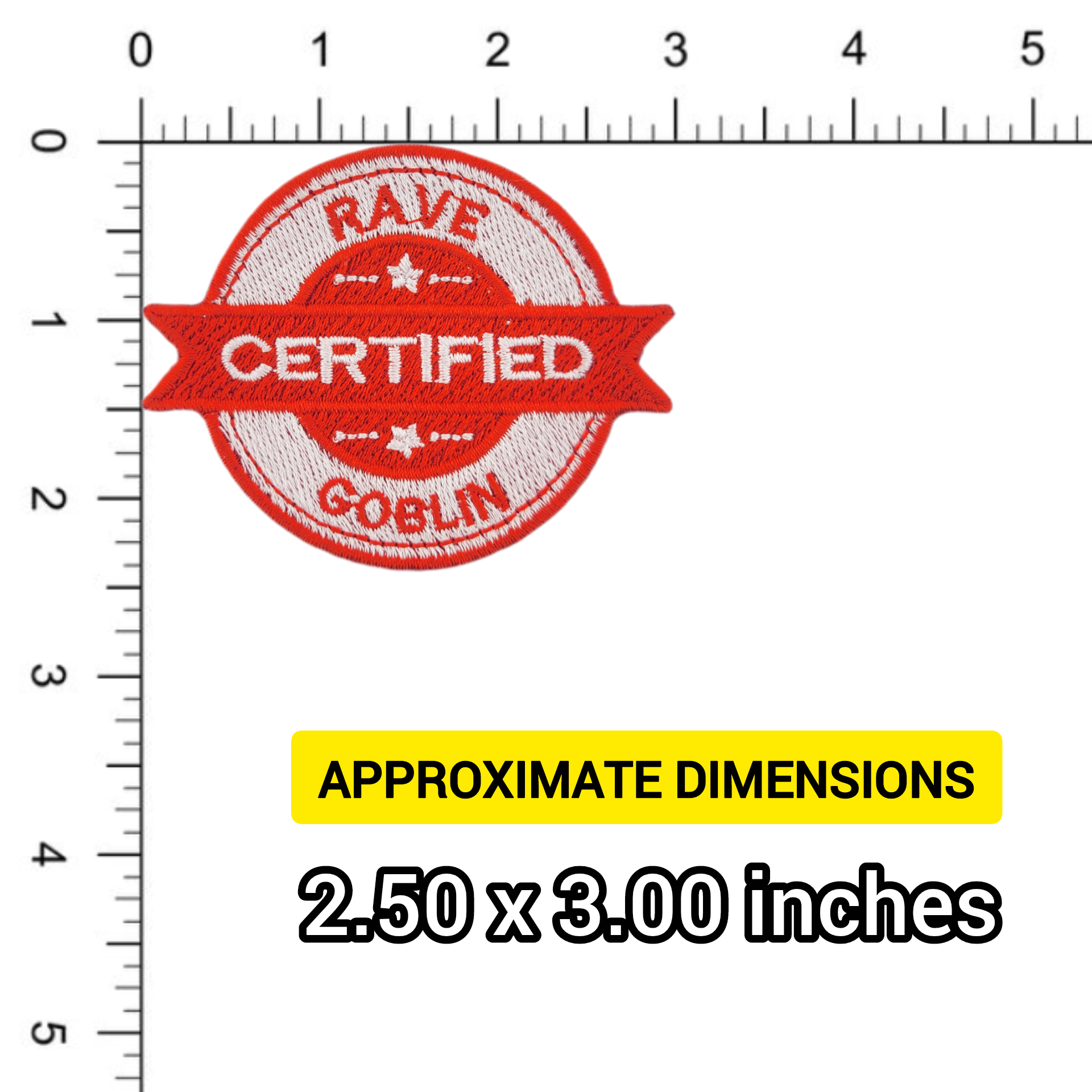 Red and white patch with 'Certified Rave Goblin' text on a background with ruler to depict size.
