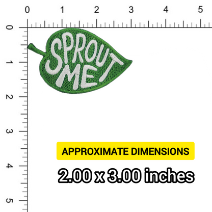 Leaf-shaped patch with 'SPROUT ME' text on a ruler for size reference