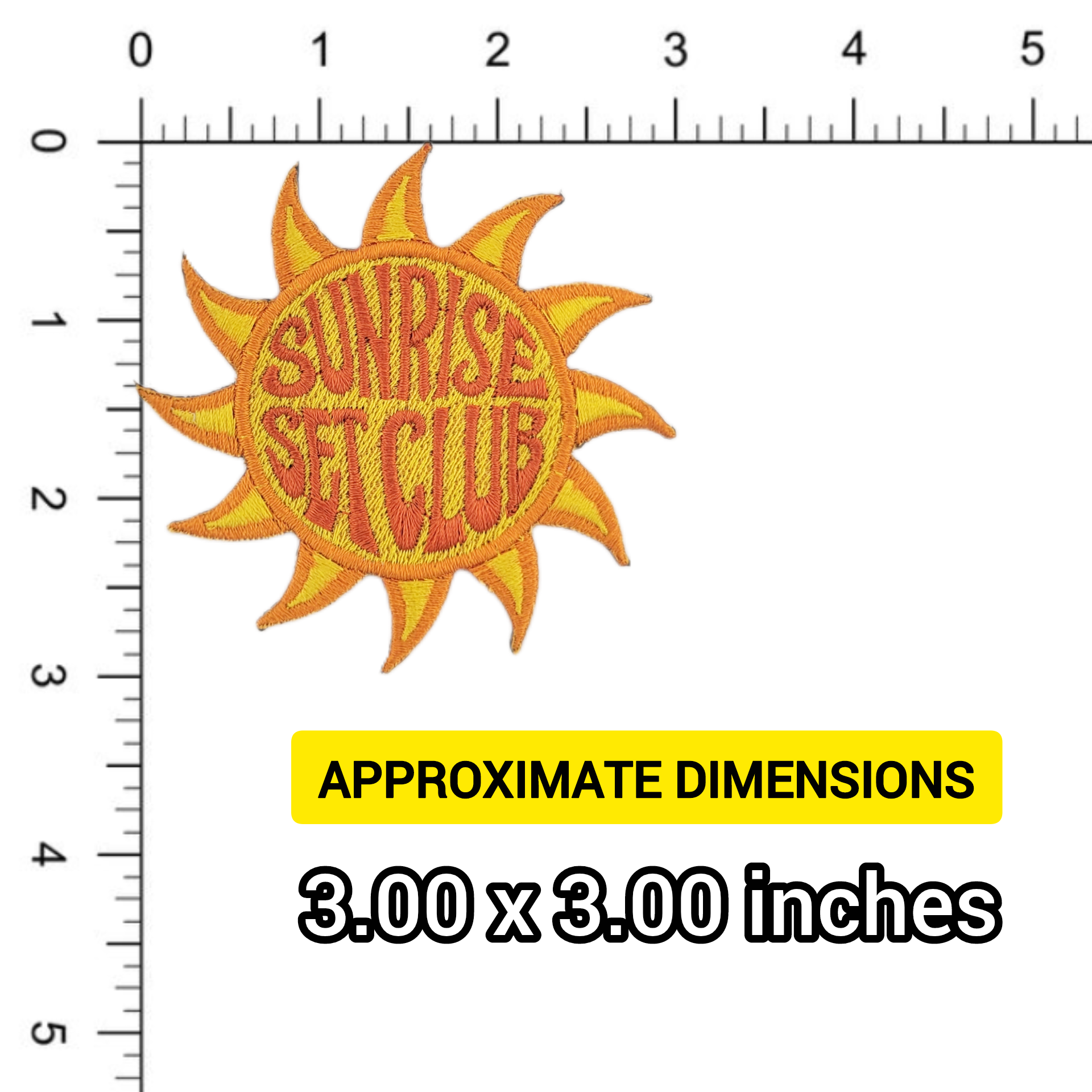 Sun-shaped patch with 'Sunrise Set Club' text on a white background against a ruler for scale